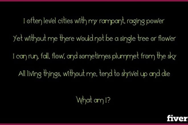 I will write a rhyming riddle on the subject of your choice