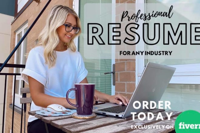 I will write and edit a professional resume for any industry