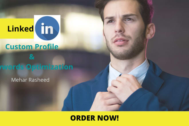 I will write, edit, and optimize an outstanding linkedin profile