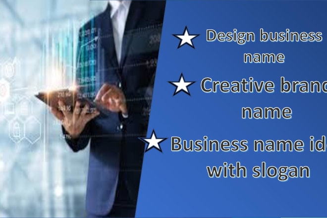 I will create catchy business name and brand name