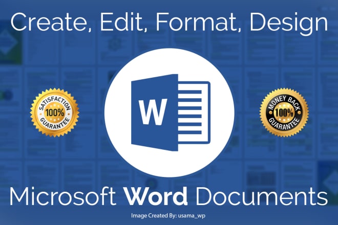 I will create, edit, format, design, convert microsoft word documents