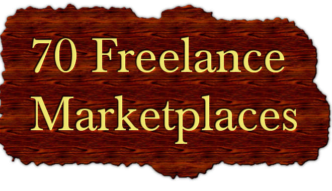 I will give you 70 top freelancing sites for those who want to work as a freelancer