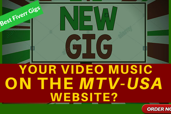 I will put your music on MTV usa official website