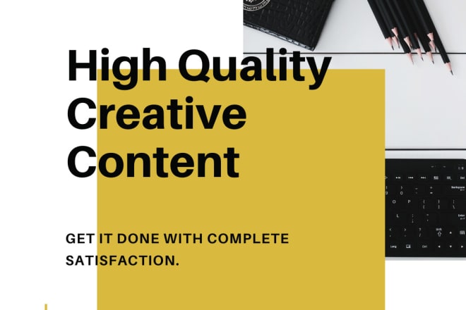 I will write creative content for you