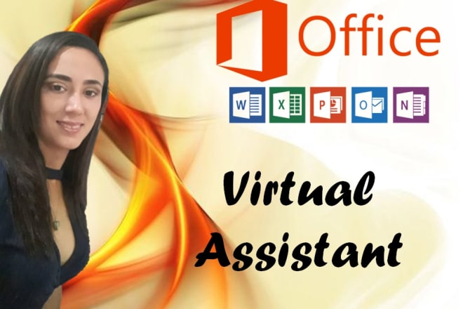 I will be your virtual assistant at the price that suits both