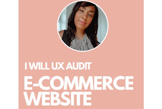 I will audit your ecommerce site or app and suggest UX improvements