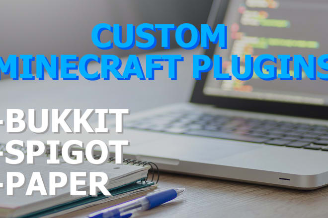 I will develop your own custom minecraft plugin