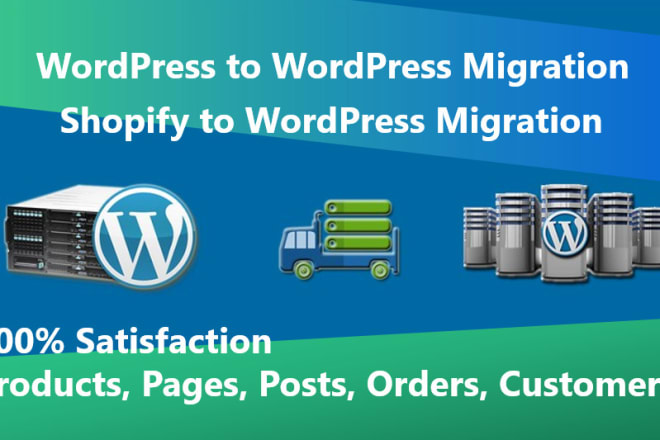 I will move,transfer or migrate your shopify to wordpress or wordpress to wordpress
