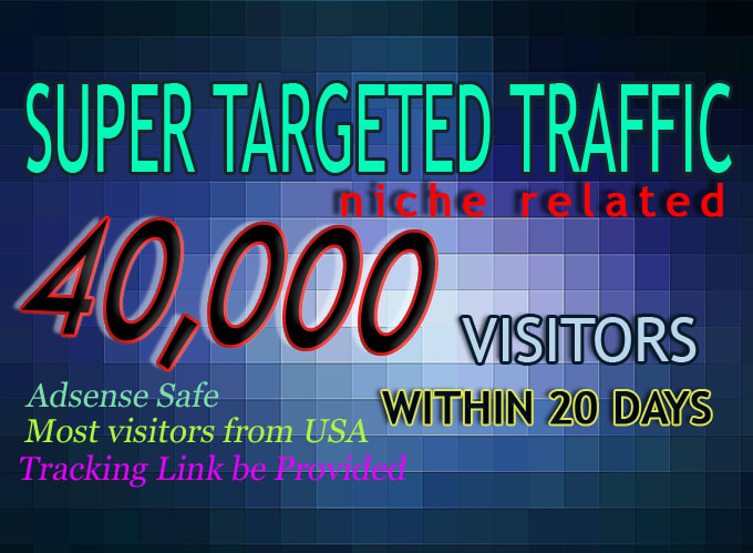 I will drive niche related super targeted traffic