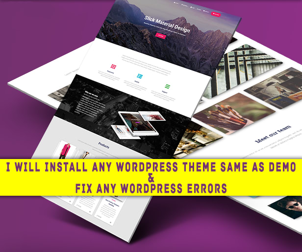 I will install Any Wordpress Theme Like Demo And Fix errors