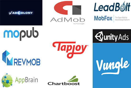 I will add admob, chartboost, facebook ads, tapjoy or unity ads