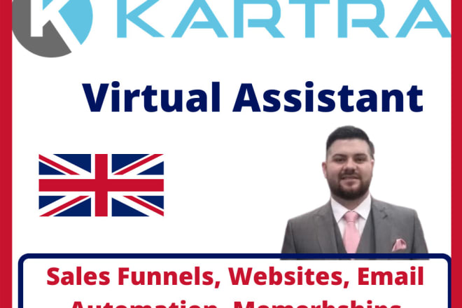 I will be your kartra virtual assistant for sales funnel, landing page, membership, VA