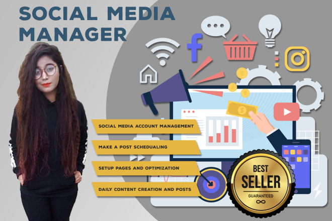 I will be your social media marketing manager and content creator