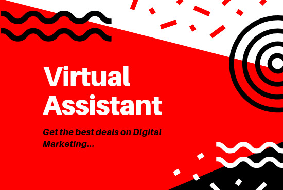 I will be your trusted virtual assistant