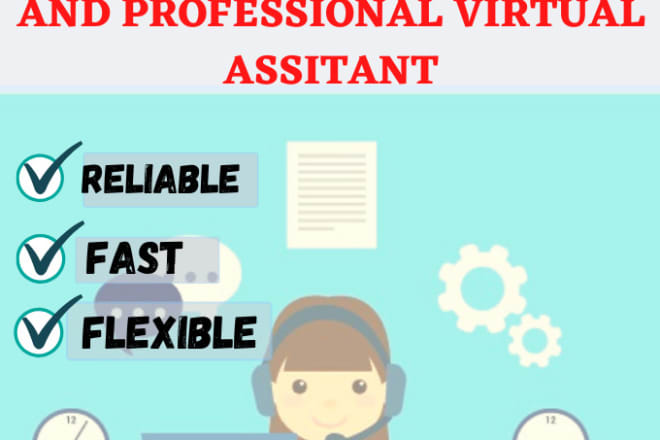 I will be your virtual assistant on any remote job
