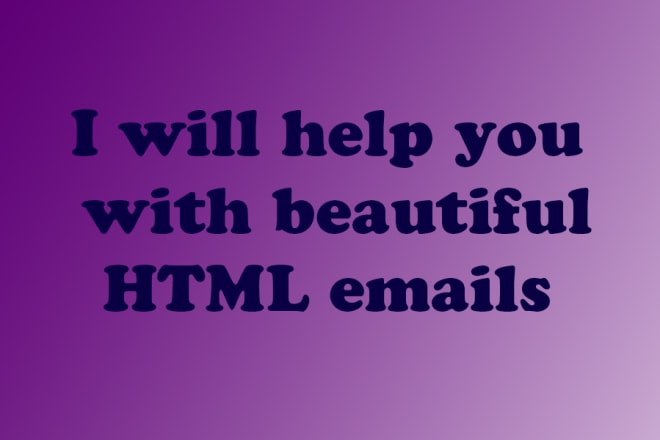 I will code html email template for the newsletter