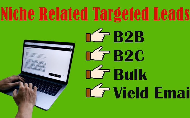 I will collect b2b leads as per your requirement
