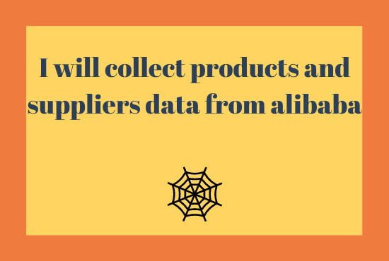 I will collect supplier and product data from alibaba for you