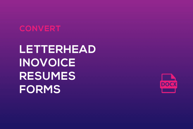 I will convert letterhead, invoice, resume to microsoft word doc