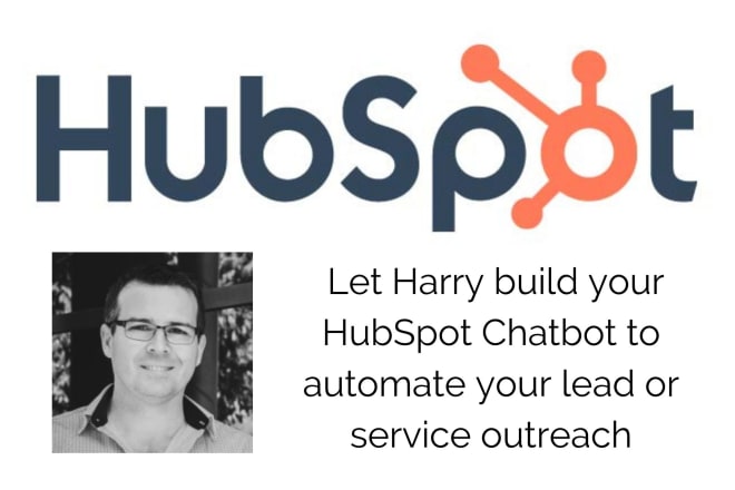 I will create a chatbot in hubspot