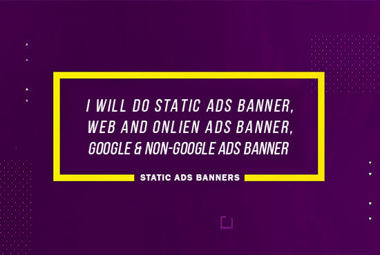 I will create web and online static banner ads for any ads platform