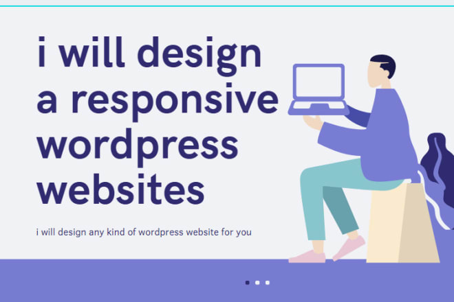 I will design a professional and responsive wordpress website