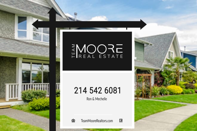 I will design eye caching real estate sign, rider