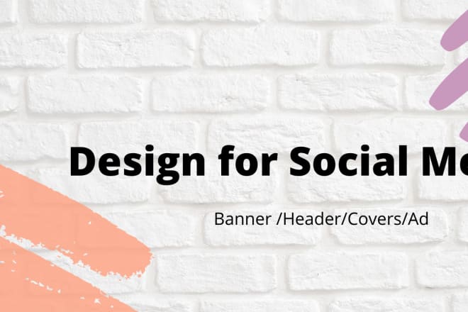 I will design social media banner, advertising banner, posts design