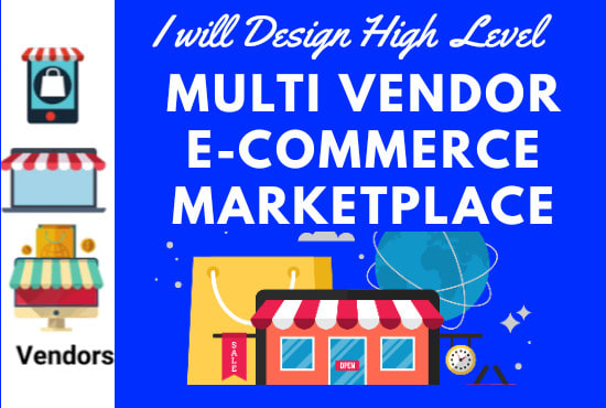 I will develop multi vendor ecommerce marketplace website