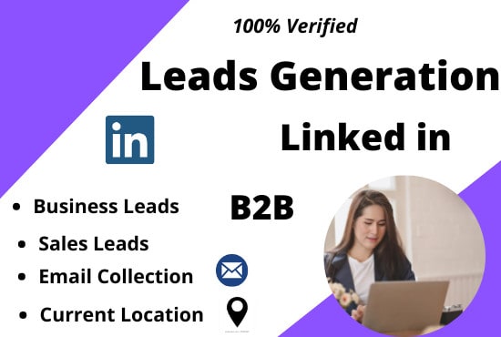 I will do b2b leads generation and email collection perfectly