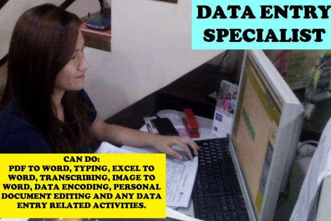 I will do data entry projects proficiently