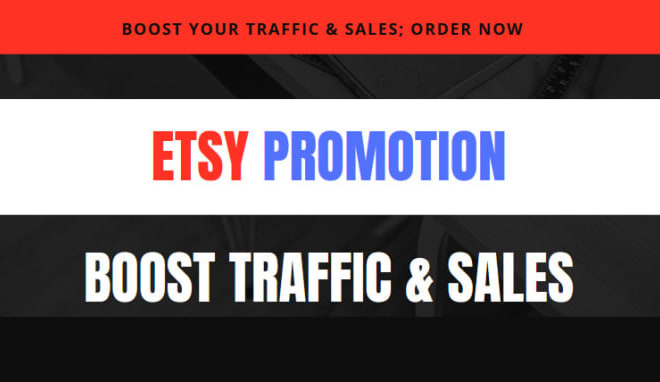 I will do etsy promotion to get etsy sales