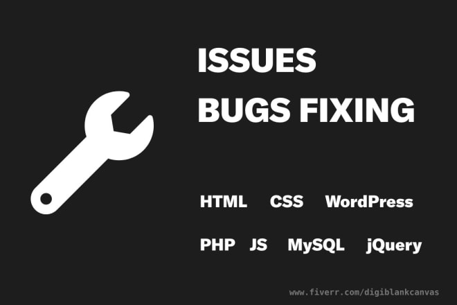 I will do html css bug fixing, js, php, wordpress, urgent issues