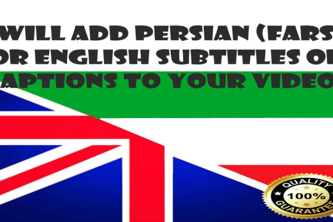 I will do persian or farsi subtitling