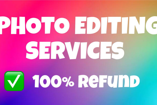 I will do photoshop editing background removal,filters and effects