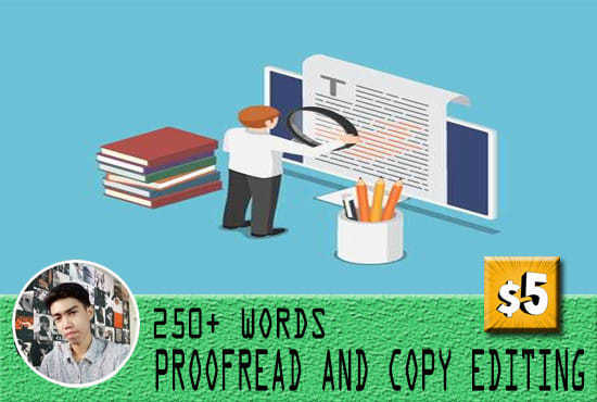 I will do proofreading and copy editing, proofreading, book editing