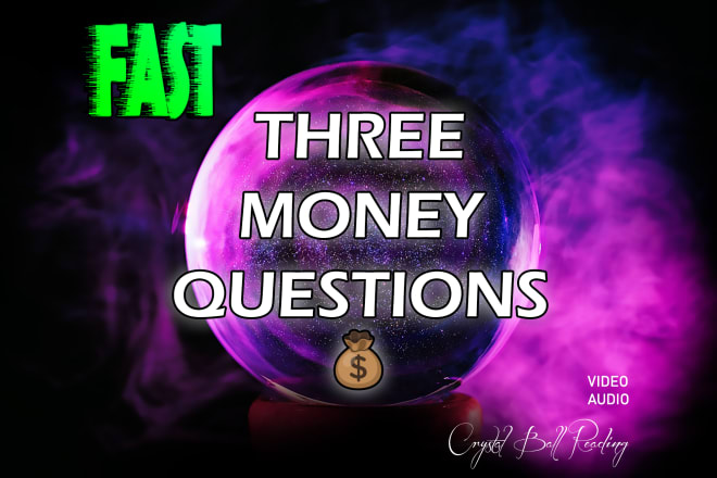 I will do three money questions video audio psychic reading