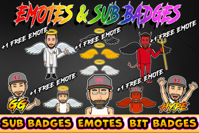 I will do twitch emotes, twitch sub badges and cartoon emotes