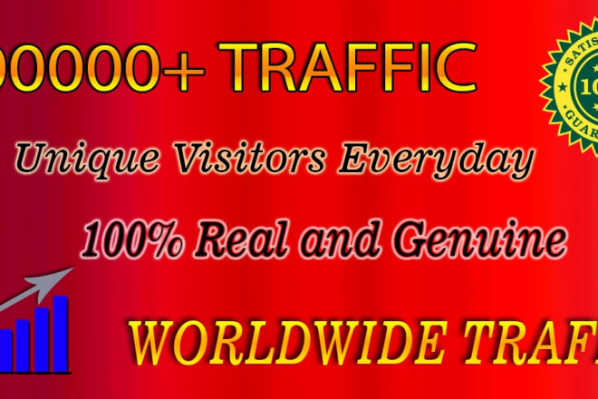 I will drive guaranteed 100,000 safe targeted human traffic to any website or blog