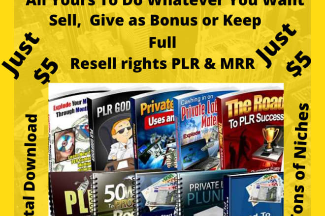 I will give 17 million plr articles, ebooks, and video courses