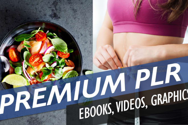 I will give you 60 premium health and fitness plr products