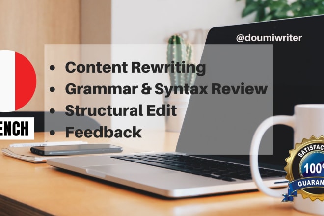 I will grammar and syntax review and rewrite your french writing