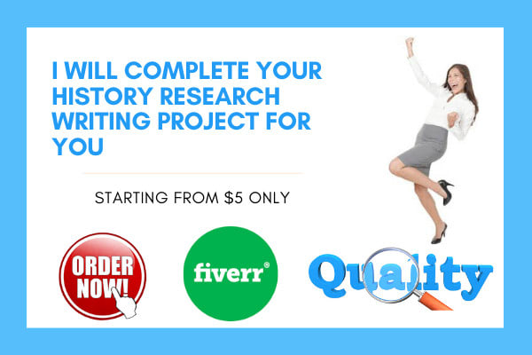 I will help on any history research writing services