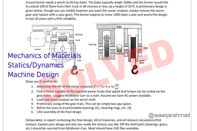 I will help you in mechanics of materials, statics and machine design problems