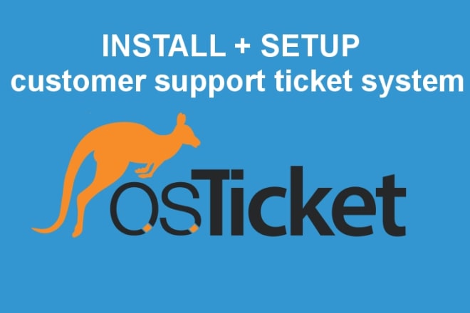 I will install and setup support ticket system on your website