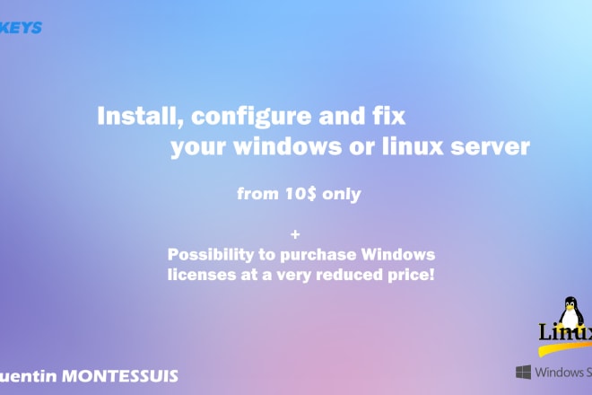 I will install, configure and fix your windows or linux server