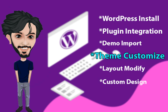 I will install wordpress and customize wordpress website