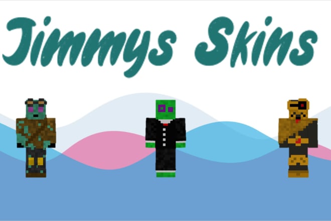 I will make you a minecraft skin