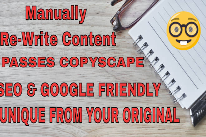 I will manually rewrite content into an original article SEO google and copyscape safe