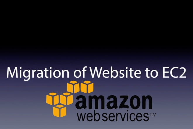 I will migrate website to amazon ec2